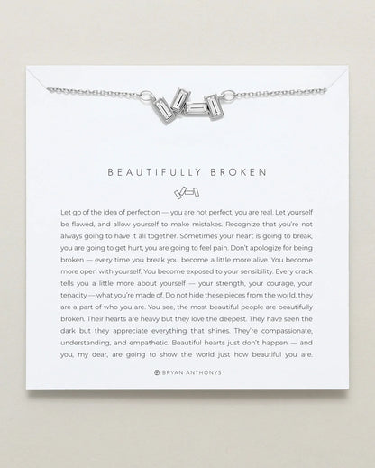 Beautifully Broken Necklace by Bryan Anthonys