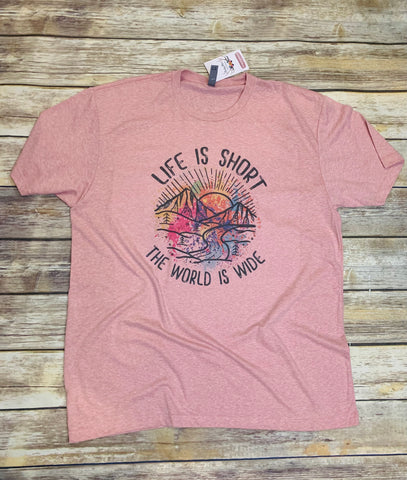 Desert Pink Life Is Short Tee