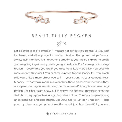 Beautifully Broken Cuff Bracelet by Bryan Anthonys
