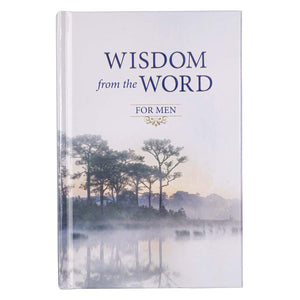 Wisdom from The Word for Men Devotional