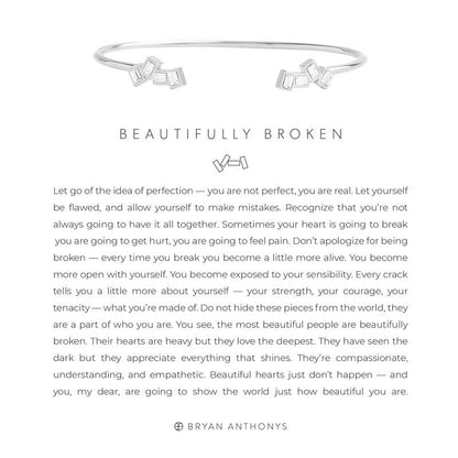 Beautifully Broken Cuff Bracelet by Bryan Anthonys