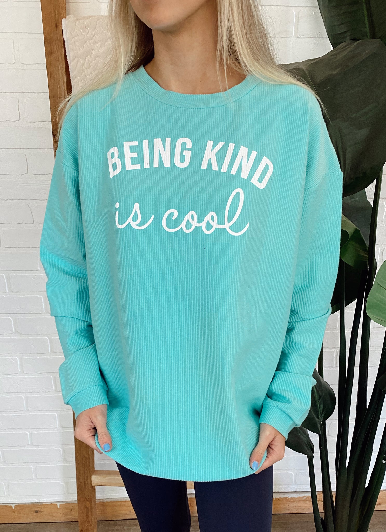 Aqua Being Kind Is Cool Corded Sweatshirt